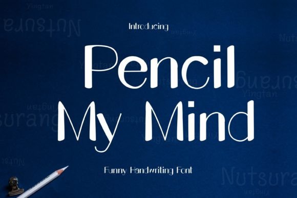 Pencil My Mind: A Handwritten Font for Creative Spark